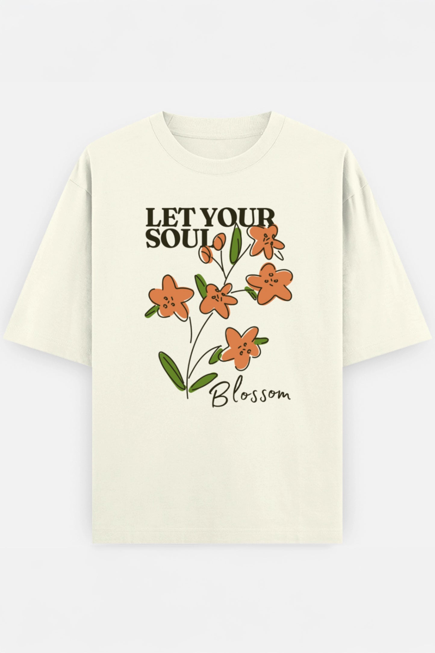 Let Your Soul Blossom Oversized Tee