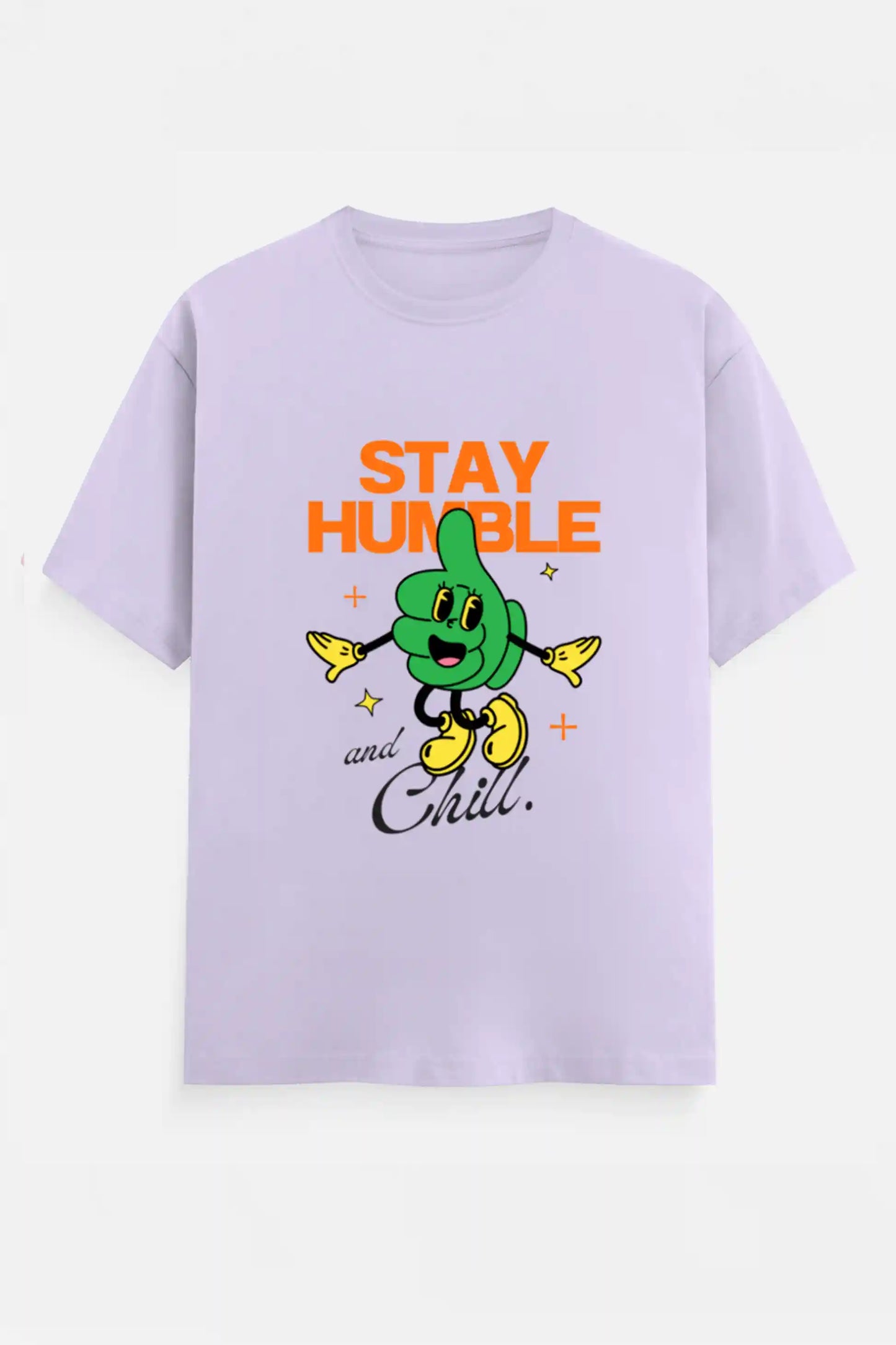 Stay humble and Chill T-Shirt