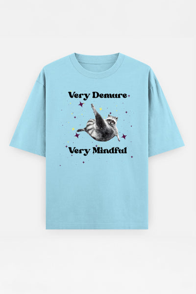 Very Demure, Very Mindful Oversized Tee