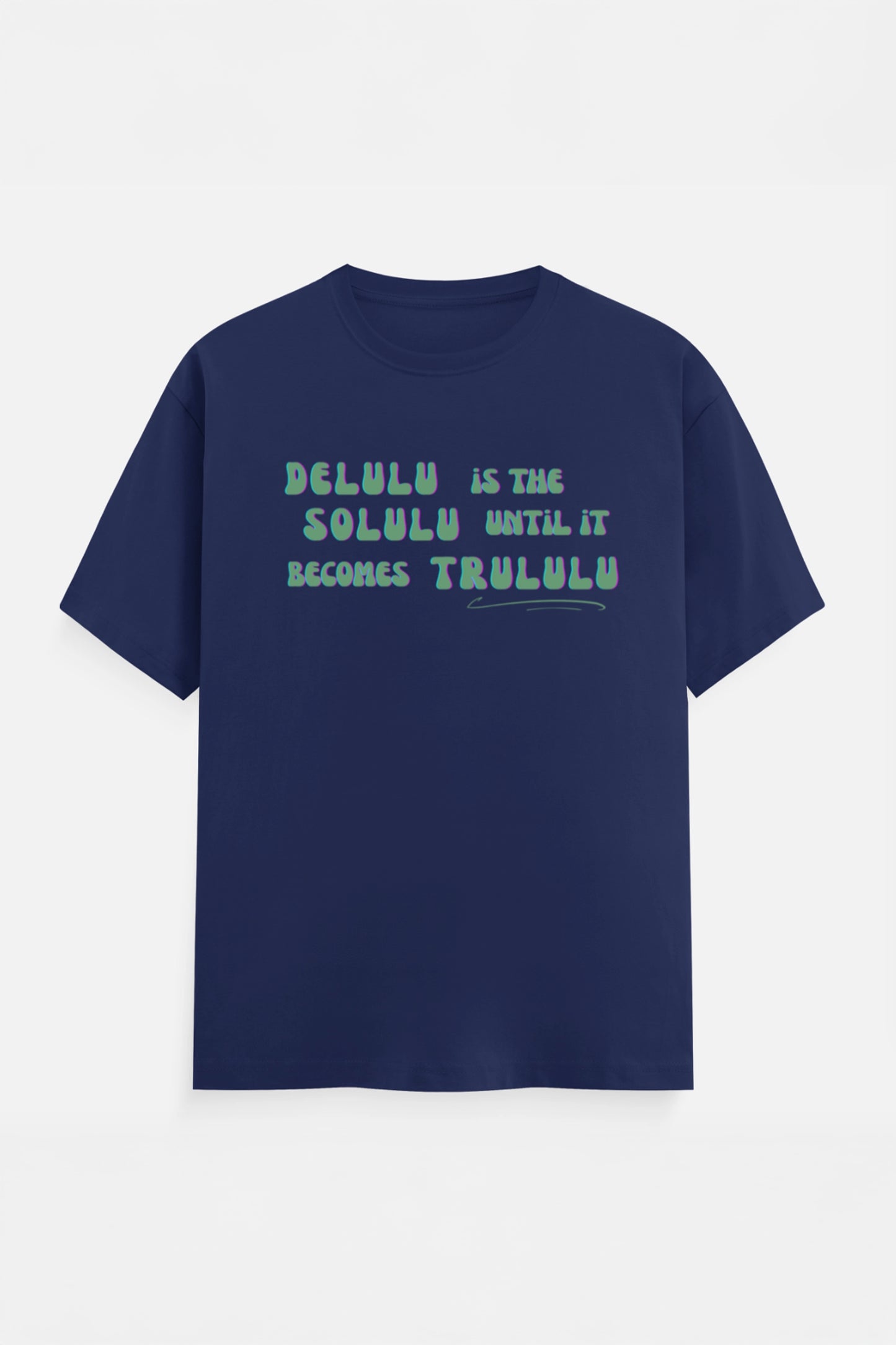 Delulu T-Shirt