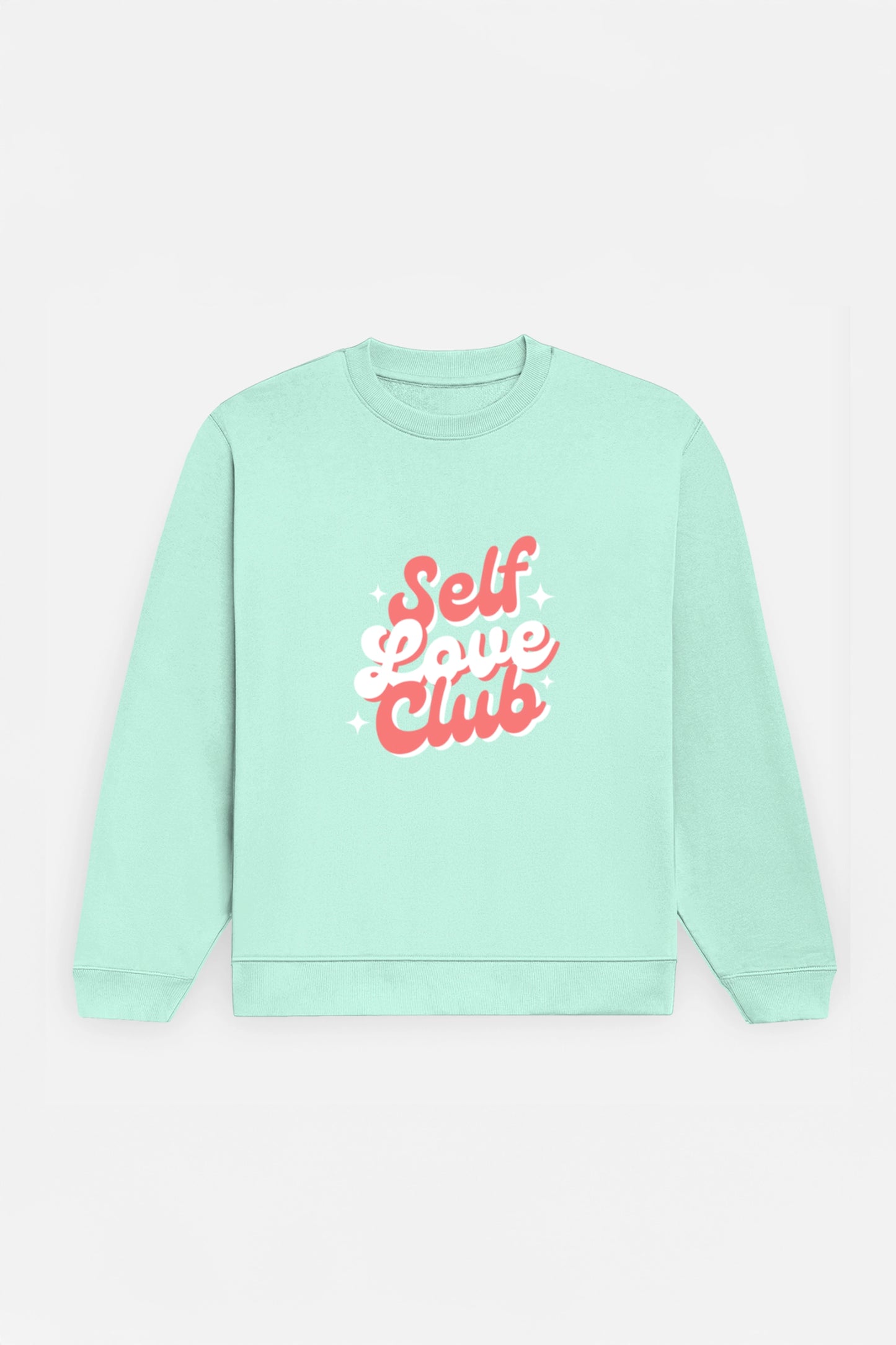 Self Love Club Sweatshirt