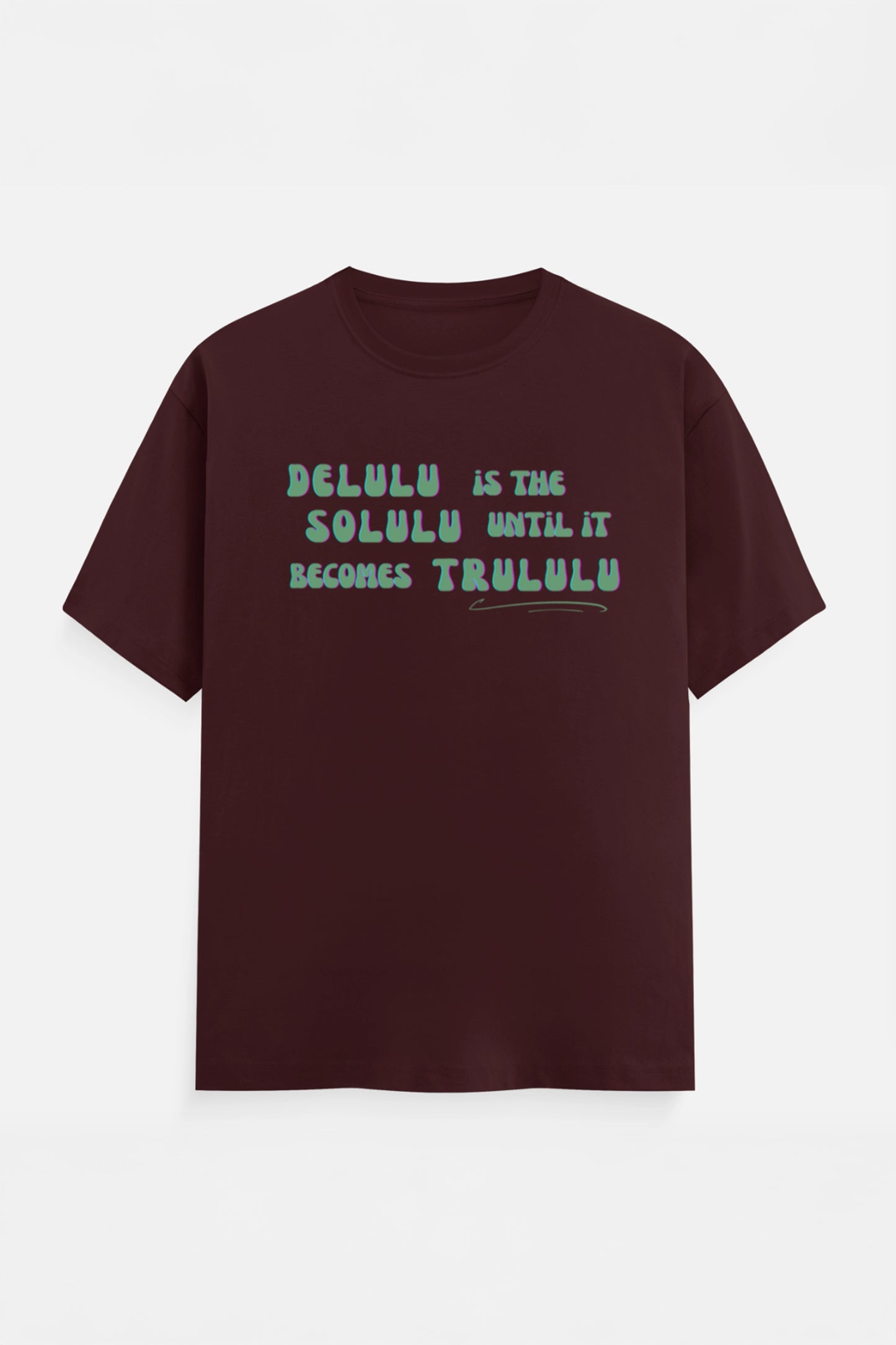 Delulu T-Shirt (3XL-7XL)