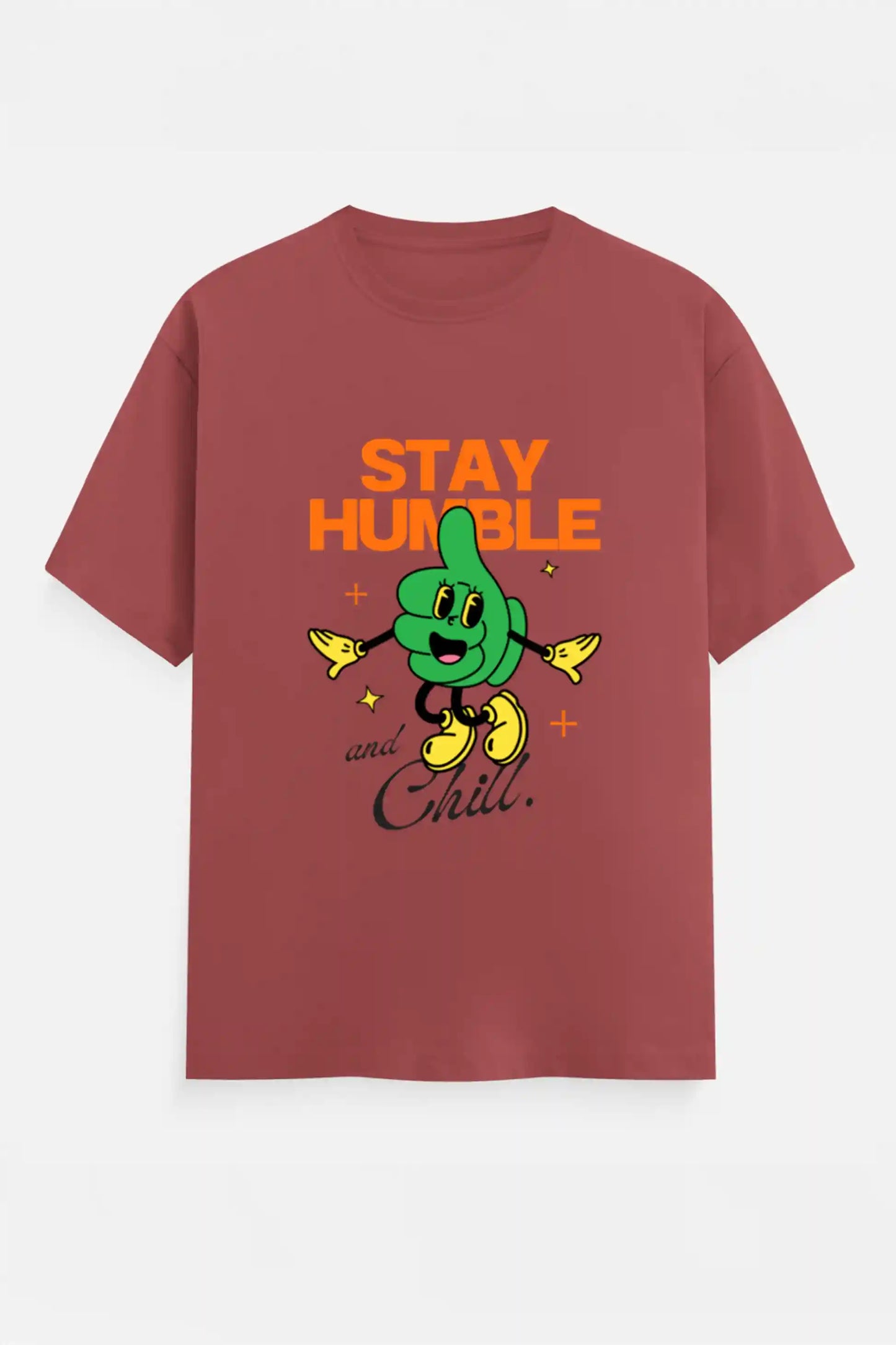 Stay humble and Chill T-Shirt