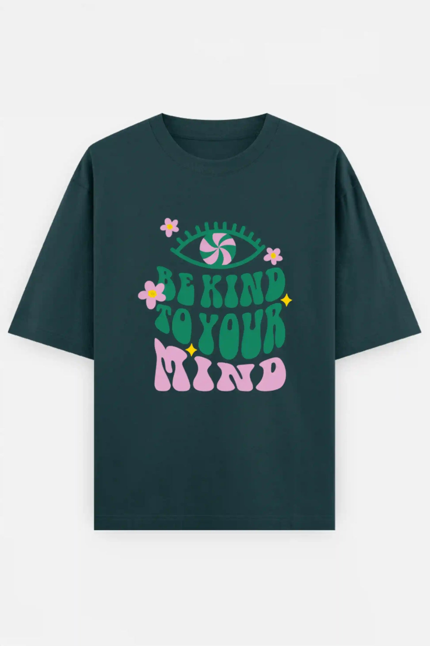 Be Kind To Your Mind Oversized Tee