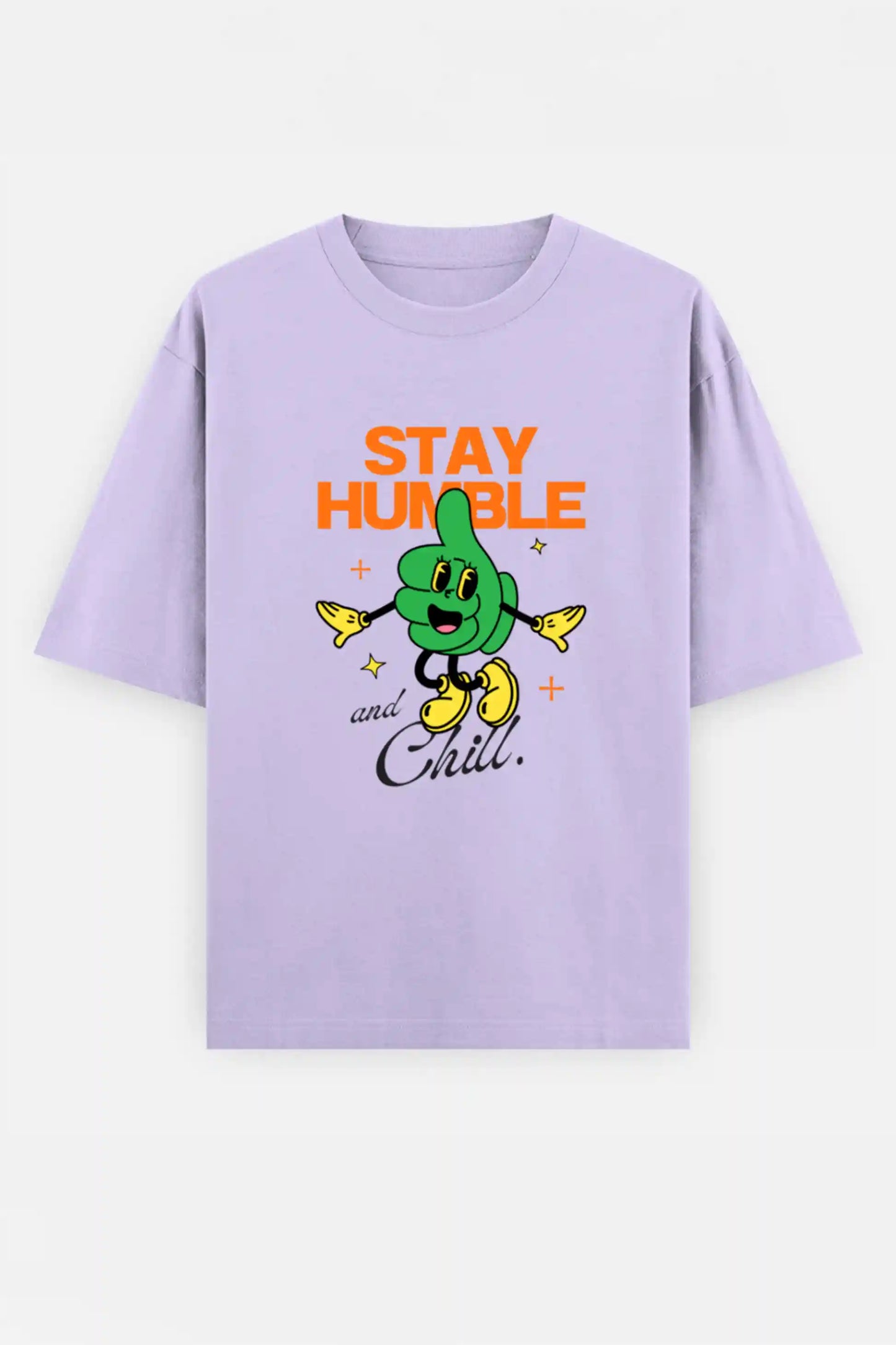 Stay humble and Chill Oversized Tee