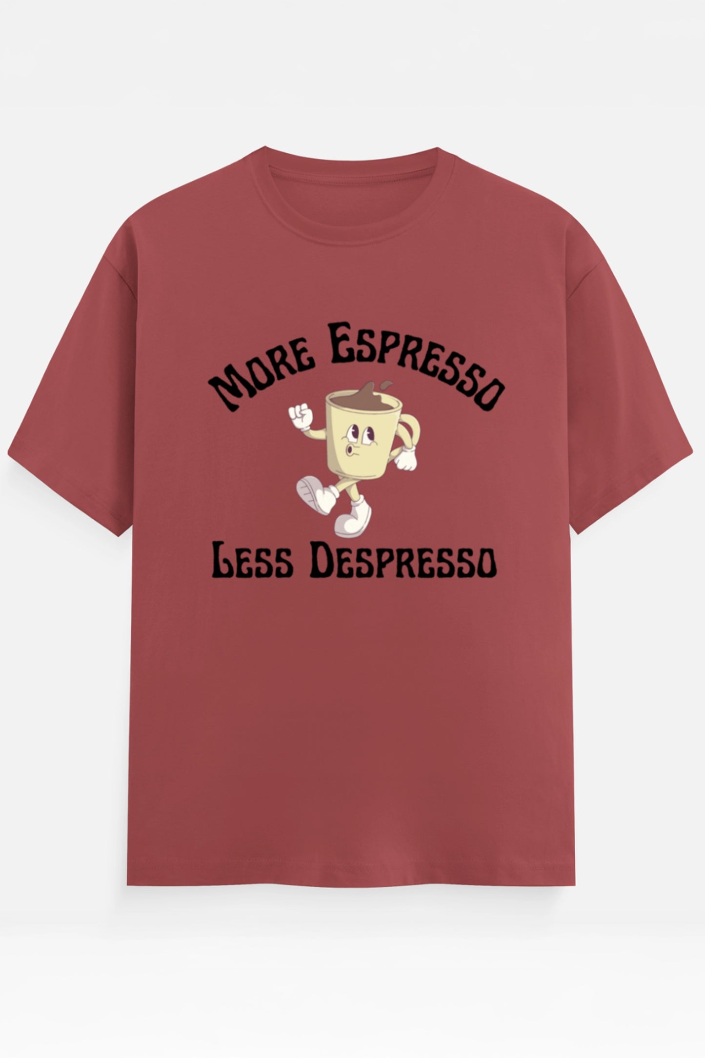 More Espresso T-Shirt