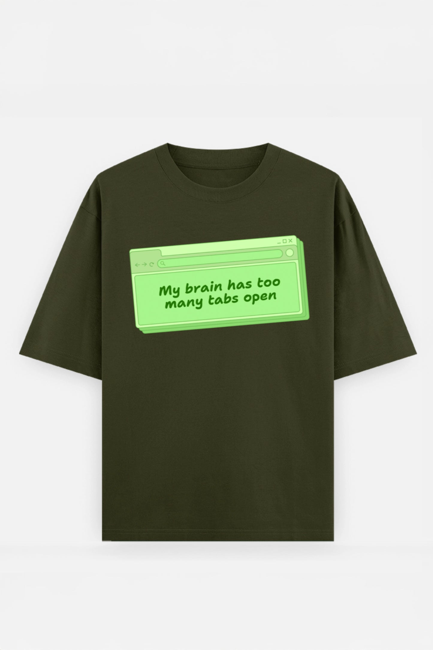 My Brain Has Too Many Tabs Oversized Tee