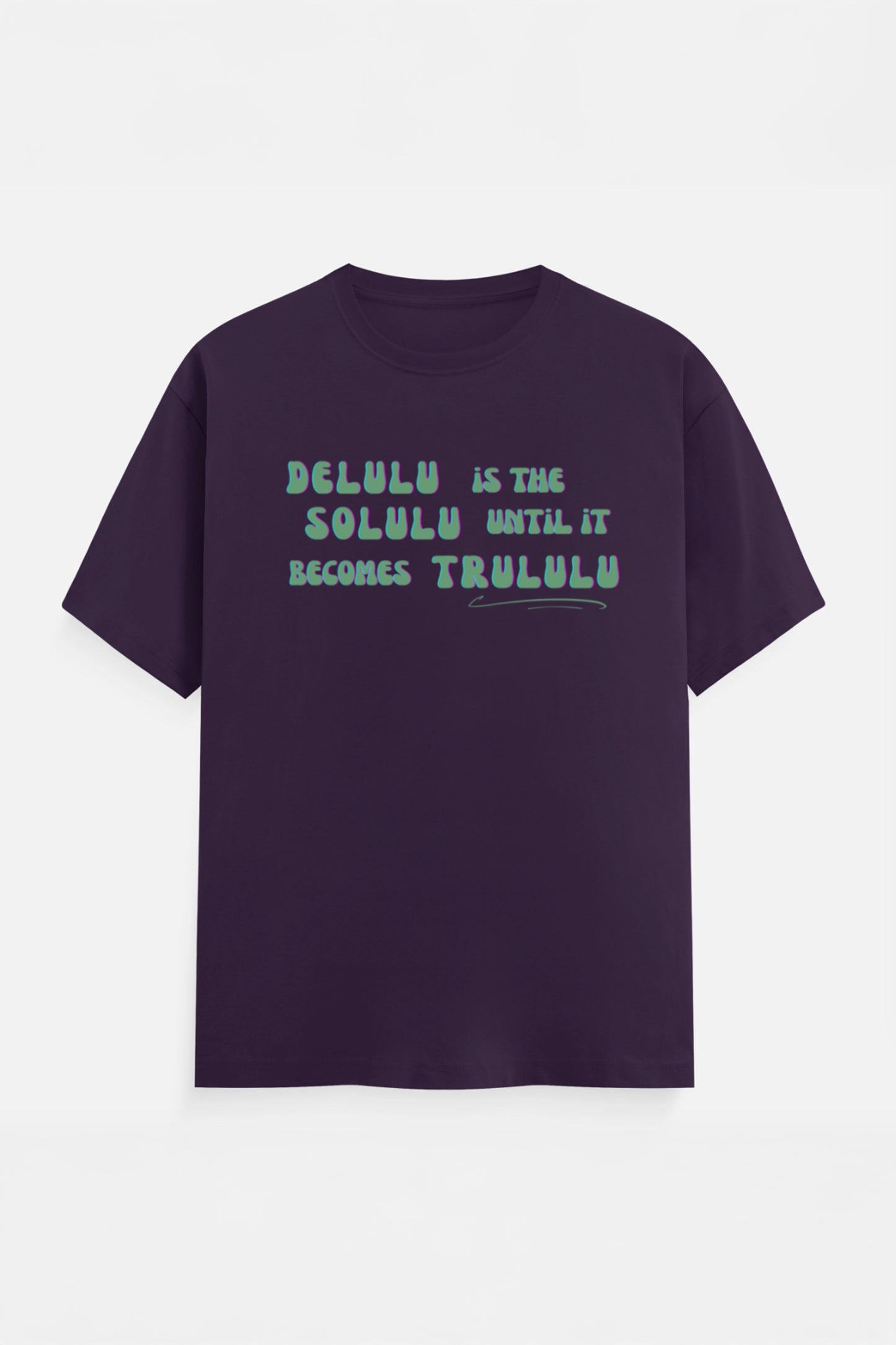 Delulu T-Shirt