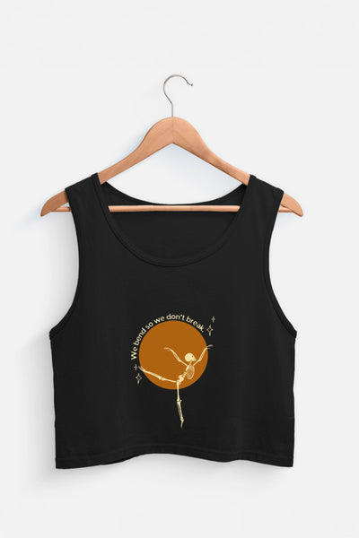We Bend So we don't break Tank Top